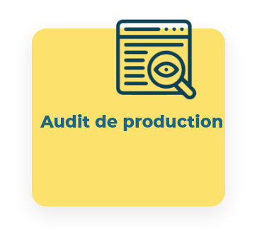 audit de production